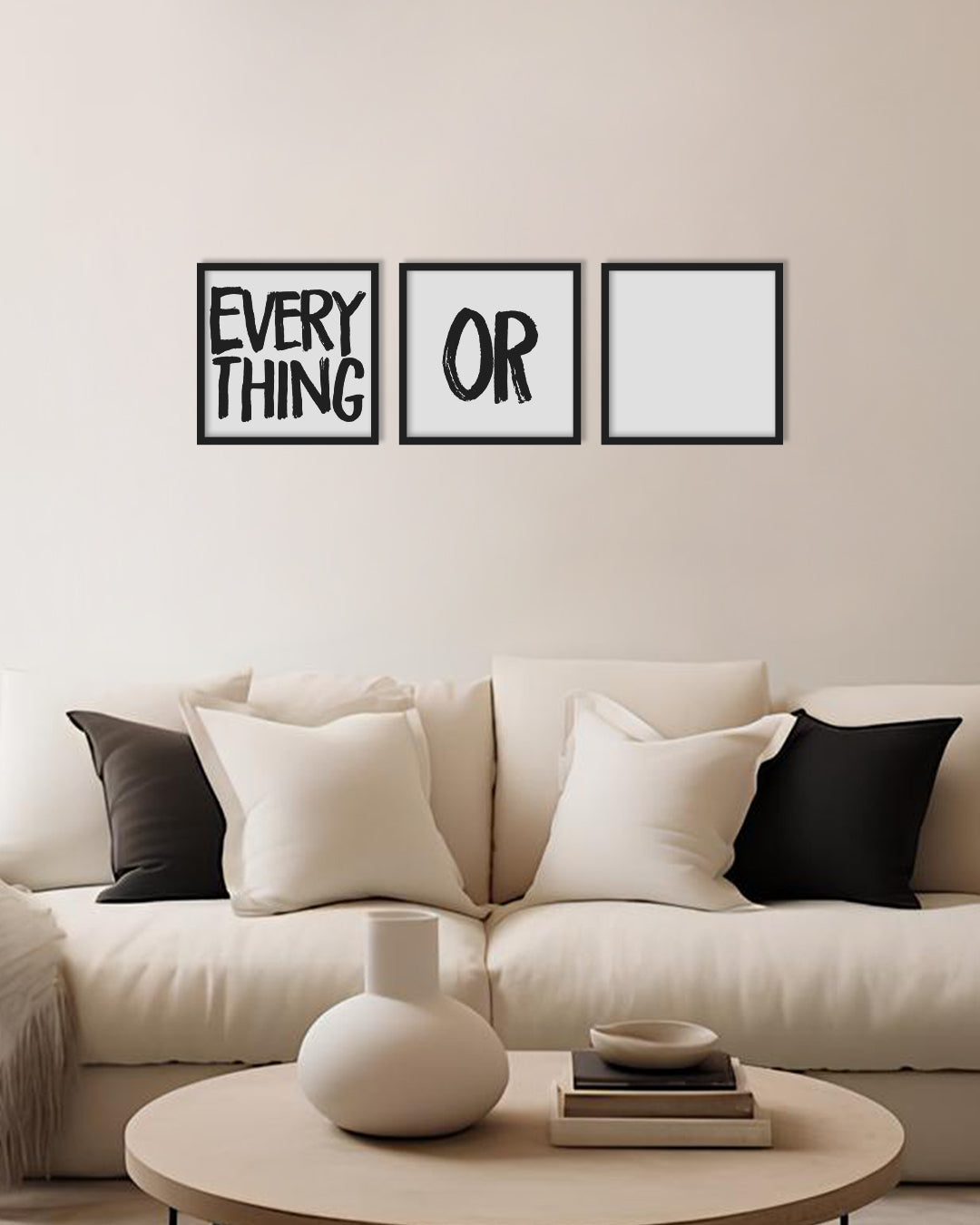 Everything or Nothing